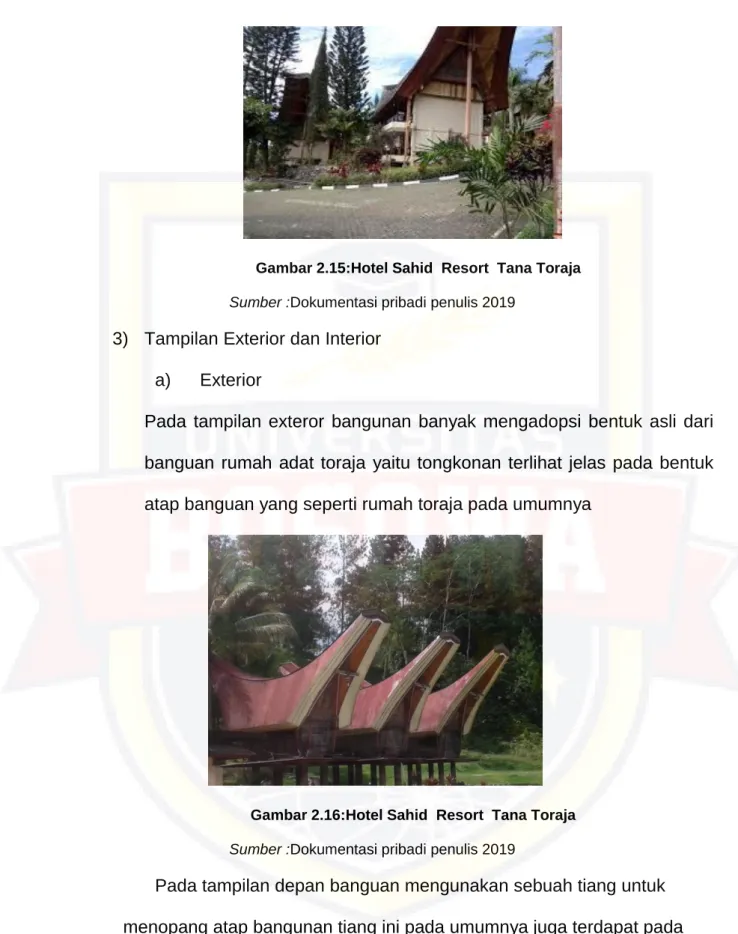 Gambar 2.15:Hotel Sahid  Resort  Tana Toraja  Sumber :Dokumentasi pribadi penulis 2019 