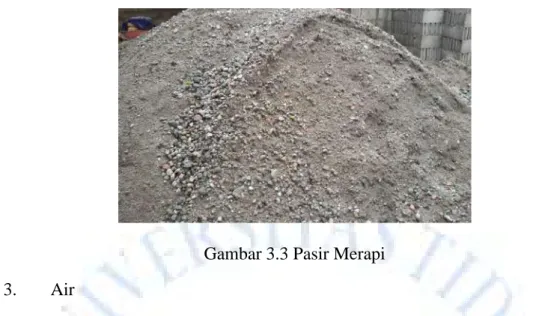 Gambar 3.3 Pasir Merapi  3.  Air 