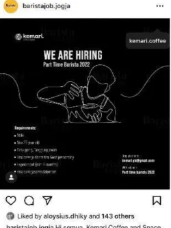 Gambar 3.3 Flyer dan platform Instagram yang digunakan Kemari Coffee  Sumber: Instagram.com/baristajob.jogja 