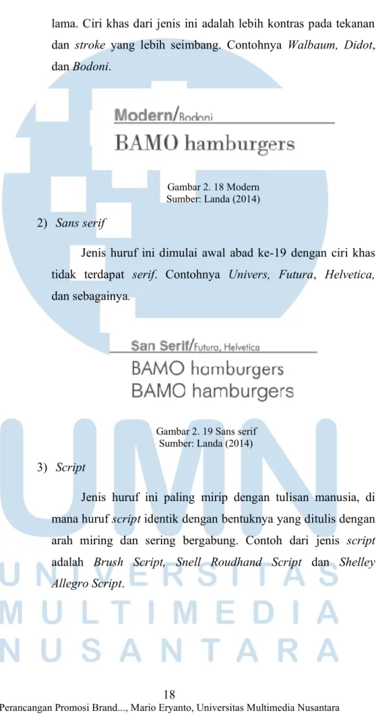 Gambar 2. 18 Modern  Sumber: Landa (2014) 