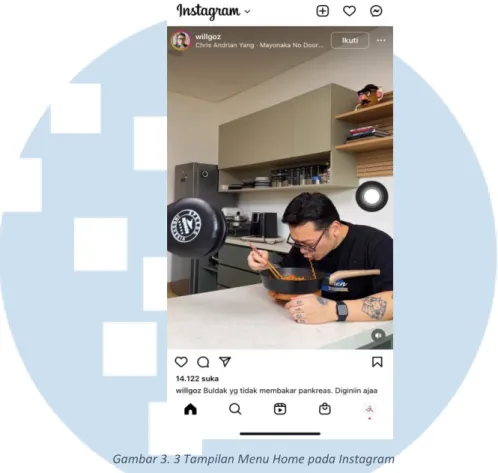 Gambar 3. 3 Tampilan Menu Home pada Instagram