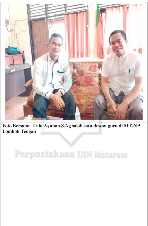Foto Bersama  Lalu Ayunan,S.Ag salah satu dewan guru di MTsN 5  Lombok Tengah 