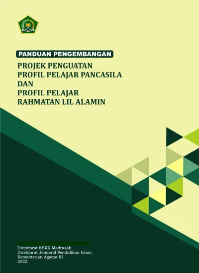 Panduan Pengembangan Projek Penguatan Profil Pelajar Pancasila & Profil ...