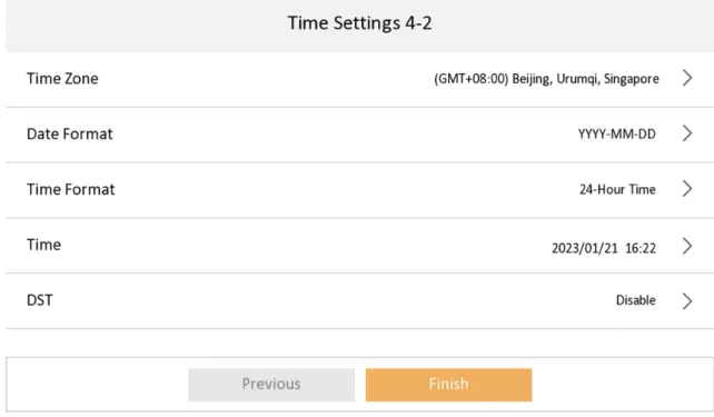 Figure 3-7 Time Settings 9. Tap Finish to complete the settings.