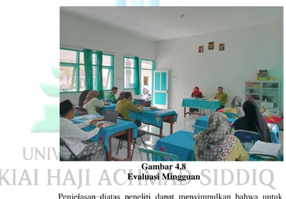 Gambar 4.8  Evaluasi Mingguan 