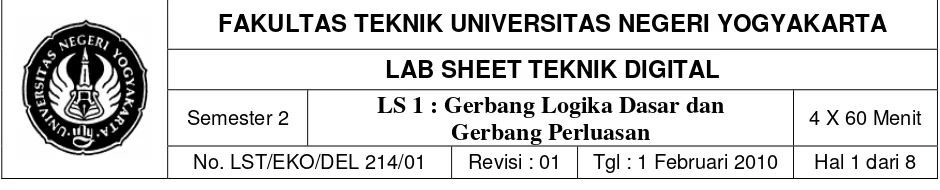 Tabel fungsi (tabel kebenaran) yang menunjukkan keadaan semua variabel masukan 