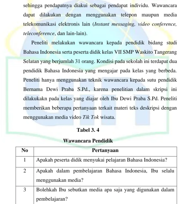 Tabel 3. 4  Wawancara Pendidik 