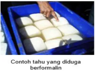 Gambar 3. Contoh tahu yang diduga berformalin 