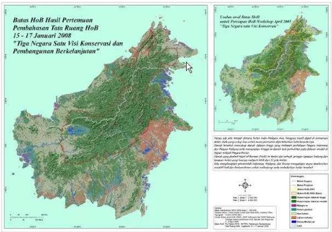 Gambar 3.2 Peta Usulan Awal Batas Heart of Borneo (HoB) April 2005 dan Peta Usulan Batas Heart of Borneo (HoB) hasil pertemuan Pembahasan Tata Ruang Heart of Borneo (HoB) Januari 2008 