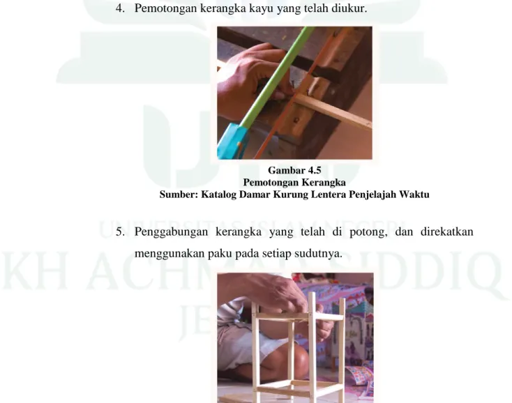 Gambar 4.5  Pemotongan Kerangka 