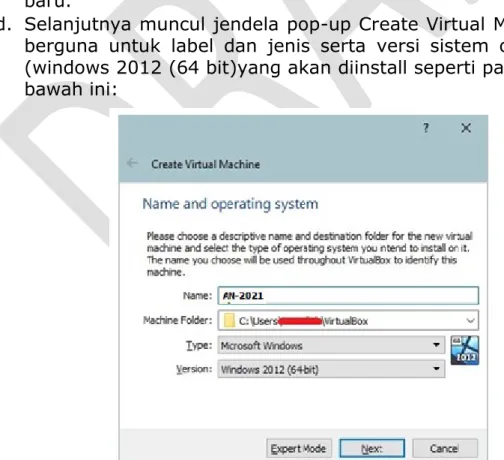 Gambar 20 PEMBUATAN MESIN VIRTUAL: Window untuk Memberi Nama dan Memilih  OS Virtual Machine 