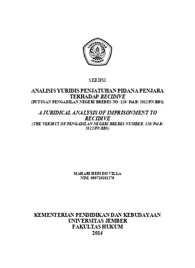 ANALISIS YURIDIS PENJATUHAN PIDANA PENJARA TERHADAP RECIDIVE (PUTUSAN ...