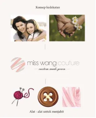 Gambar 4  Konsep desain dari Miss Wang Couture  