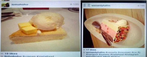 Gambar. 1.  Contoh eksistensi diri melalui foto makanan dari jarring sosial  Instagram, dengan arti bahwa selain nikmat dimakan, juga menarik untuk di-dokumentasikan  