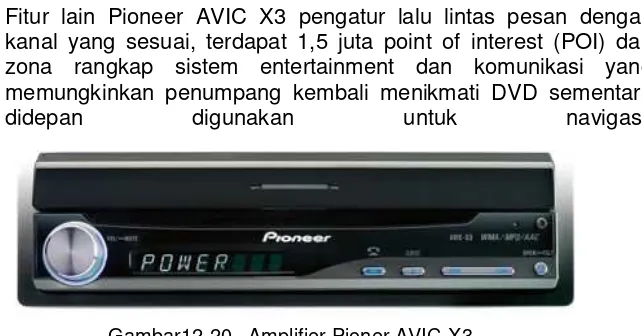 Tabel 12-1 Spesifikasi Pioneer AVIC-X3 Specifications: 