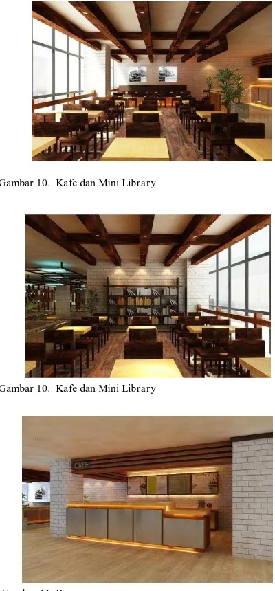Gambar 10.  Kafe dan Mini Library 