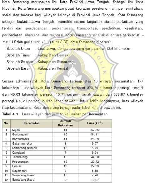 Tabel 4.1 Luas wilayah dan j umlah kelurahan per Kecamat an  