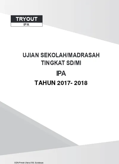 SOAL TRY OUT 2 IPA USBN SD 2018 Soal IPA USBN SD MI 2018 Dan Kunci ...