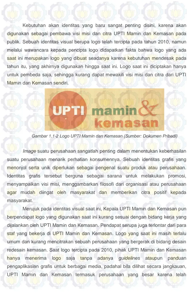 Gambar 1.1-2 Logo UPTI Mamin dan Kemasan (Sumber: Dokumen Pribadi) 