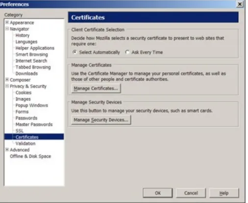 Figure 5-2: The Digital Certificate options in the Mozilla Web browserare found in the Preferences menu.