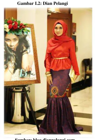 Gambar I.2: Dian Pelangi 