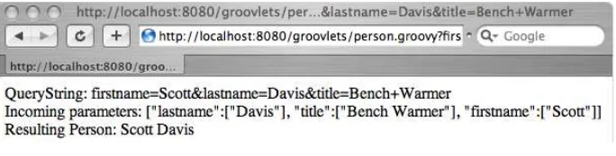 Figure 10.1: A Groovlet demonstrating the value of hasProperty()