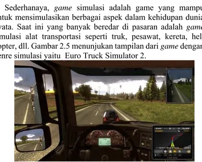 Gambar 2. 5 Tampilan Game Euro Truck Simulator 2 [6]  f.  Strategy 