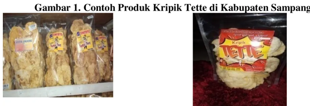 Gambar 1. Contoh Produk Kripik Tette di Kabupaten Sampang  