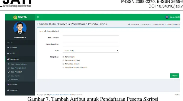 Gambar 7. Tambah Atribut untuk Pendaftaran Peserta Skripsi  e.  Implementasi Halaman Export Data Peserta Skripsi / Tugas Akhir 