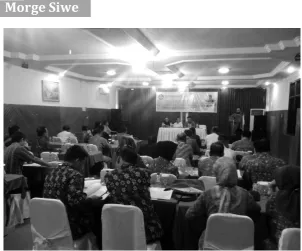 Gambar 8. Diskusi Draft Penelitian Morge Siwe (Sumber: RL. Arios) 