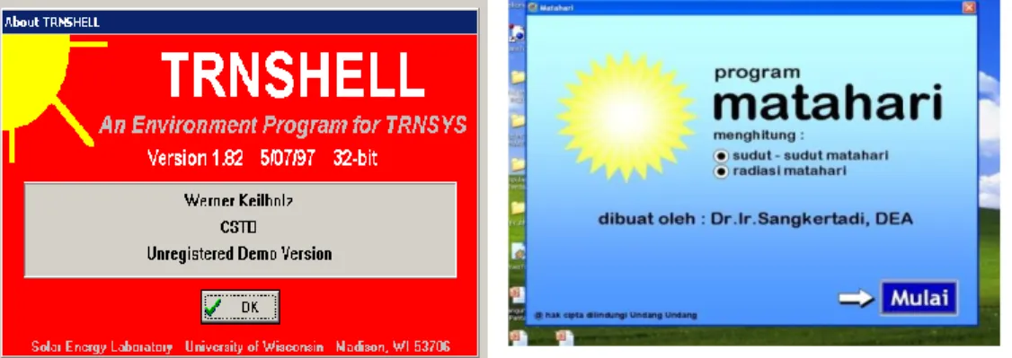 Gambar 7. Tampilan TRNSHELL dalam paket TRNSYS dan Program Matahari 