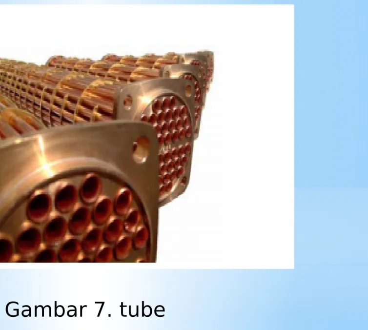 Gambar 7. tube