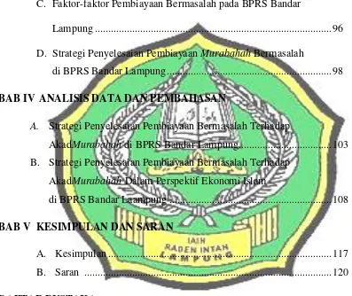 Tabel 1.1 Pembiayaan Murabahah Bermasalah di BPRS Bandar Lampung...... 11 
