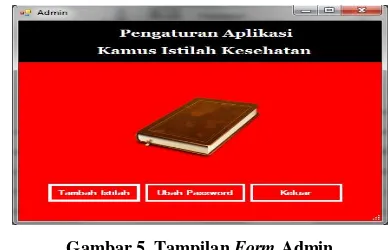 Gambar 5. Tampilan Form Admin 