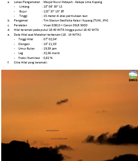 Gambar 3. Hilal Awal Jumadal Ula 1437 H yang diamati pada 9 Februari 2016 di Kupang, NTT 