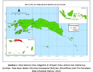 Gambar 1. Peta Sebaran Situs Megalitik di Wilayah Pulau Ambon dan Sekitarnya  