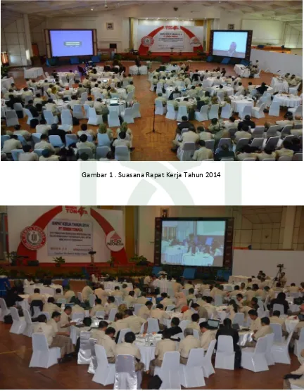 Gambar 1 . Suasana Rapat Kerja Tahun 2014 