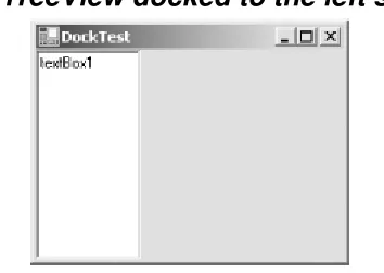 Figure 5-9. A left-docked control and a fill-docked control 