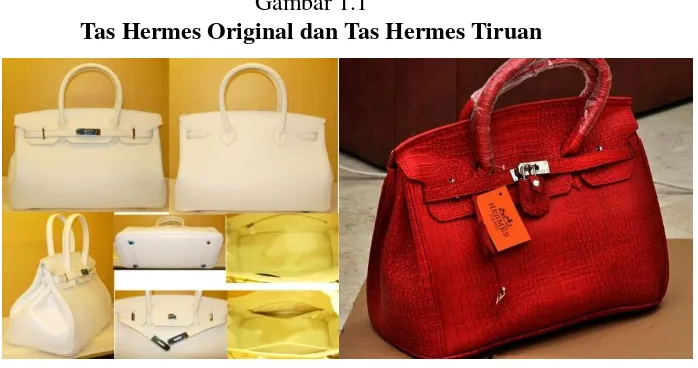 Gambar 1.1 Tas Hermes Original dan Tas Hermes Tiruan 