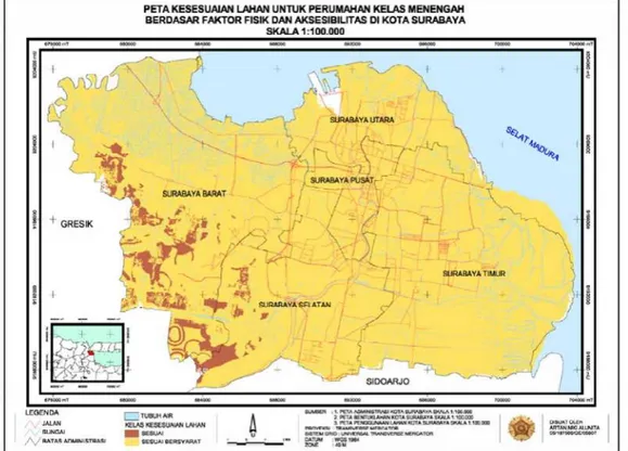 Gambar 5  Peta Kesesuaian Lahan untuk Perumahan kelas menengah berdasar Faktor Fisik dan Aksesibilitas  di Kota Surabaya Skala 1:100.000 