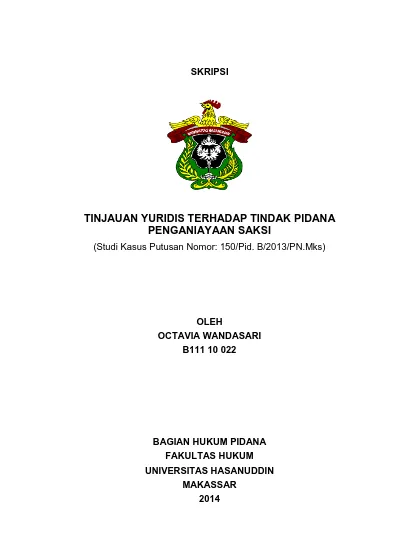 TINJAUAN YURIDIS TERHADAP TINDAK PIDANA PENGANIAYAAN SAKSI (Studi Kasus ...