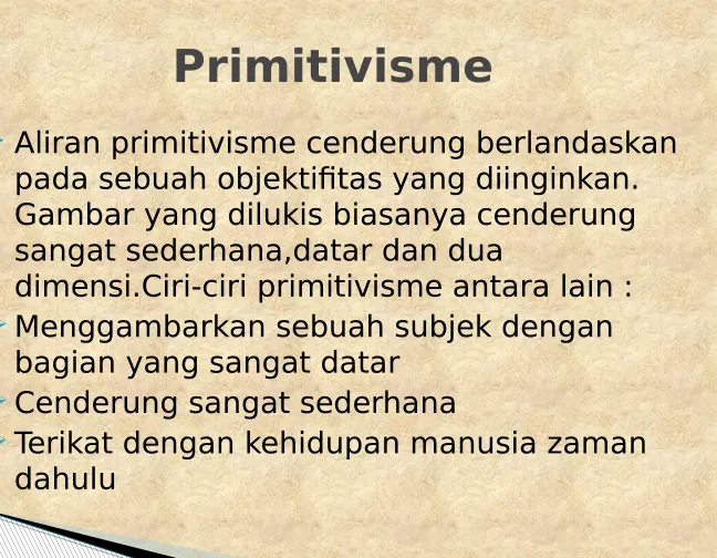 Gambar yang dilukis biasanya cenderung 