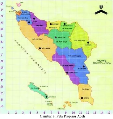 Gambar 8. Peta Propinsi Aceh 