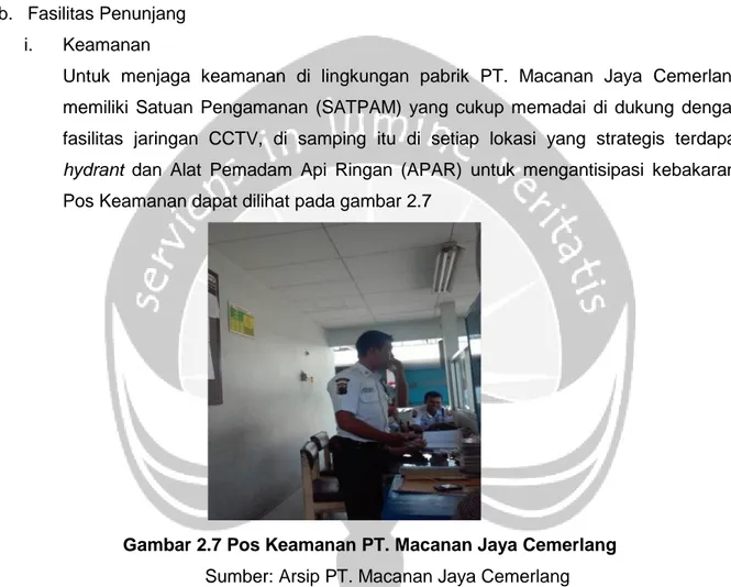 Gambar 2.7 Pos Keamanan PT. Macanan Jaya Cemerlang