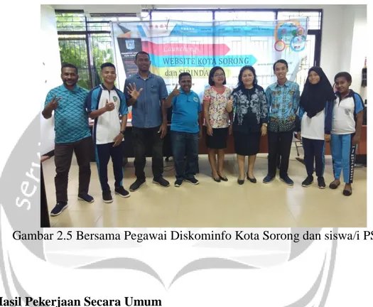 Gambar 2.5 Bersama Pegawai Diskominfo Kota Sorong dan siswa/i PSG 