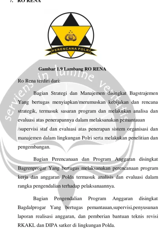 Gambar 1.9 Lambang RO RENA  Ro Rena terdiri dari: 