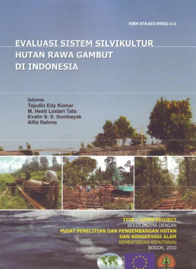 Evaluasi Sistem Silvikultur Hutan Rawa Gambut Di Indonesia 1