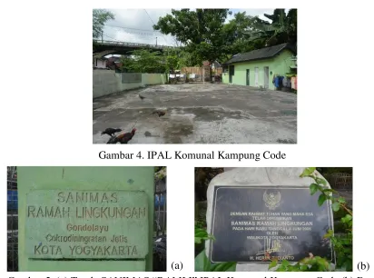 Gambar 5. (a) Tanda SANIMAS “RAMLI” IPAL Komunal Kampung Code (b) Batu Peresmian IPAL Komunal Kampung Code 
