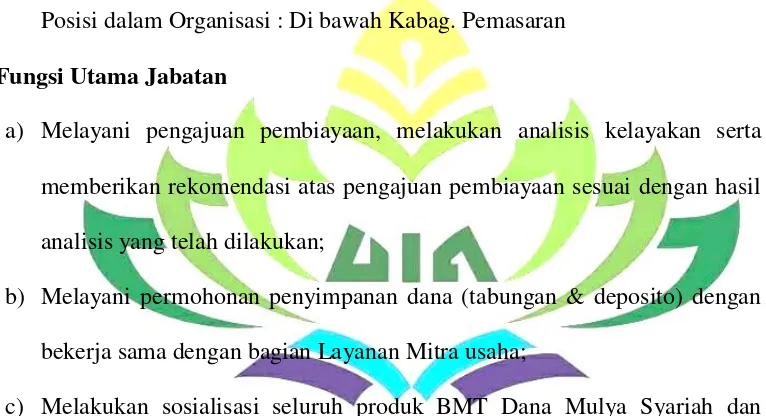 Tabel 3.9 Kepala Bagian Pemasaran BMT Dana Mulya Syariah 