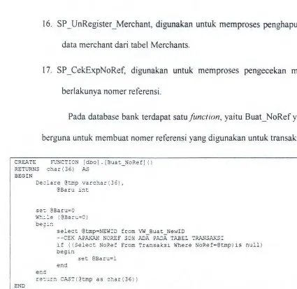 Gambar 4.25 : Script MS SQL Server 2000 untuk Pembuatan Function Untuk 